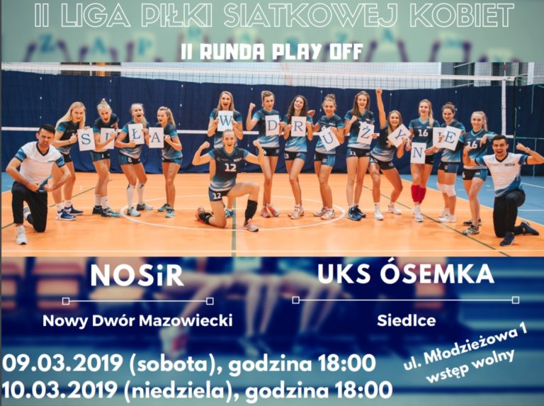 Zapraszamy na II rundę Play Off o awans do I ligi!