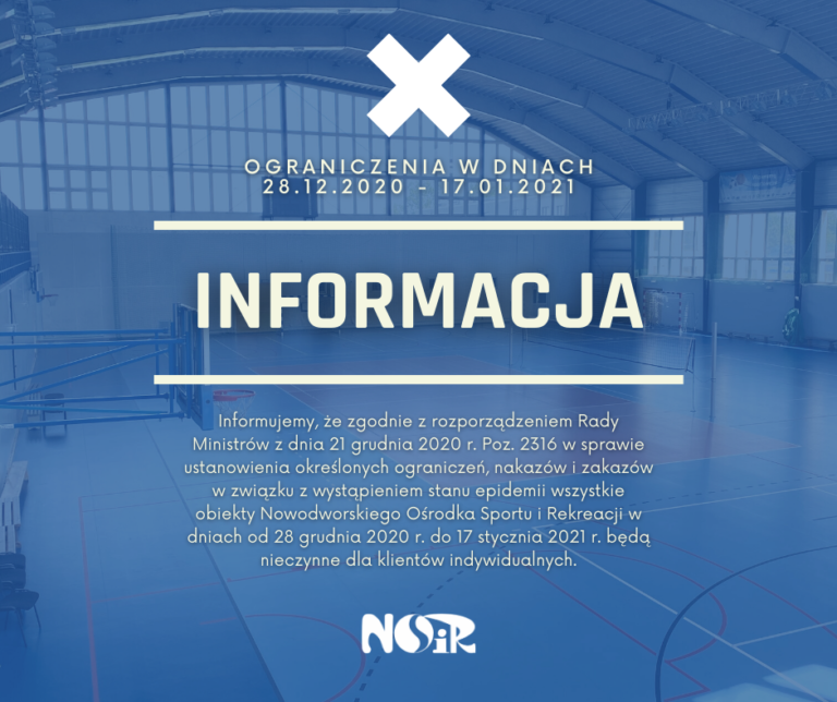 Ograniczenia w funkcjonowaniu NOSiR-u w dniach 28.12.20 – 17.01.2021