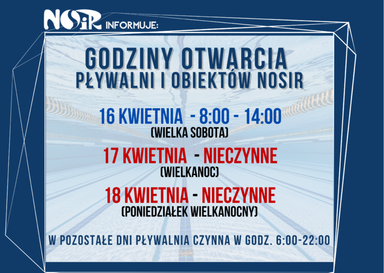 Godziny otwarcia pływalni i obiektów NOSiR