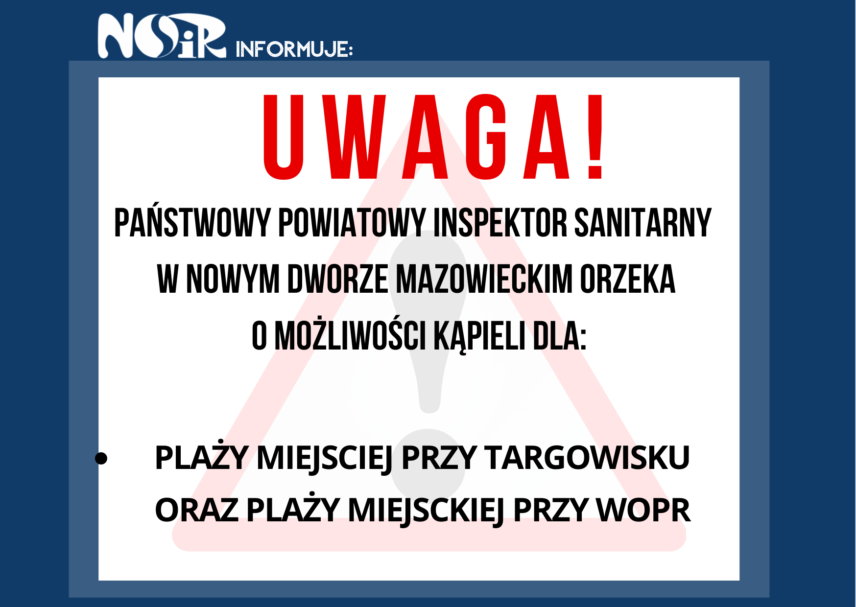 Uwaga! Informacje dotyczące plaż w Nowym Dworze Mazowieckim!